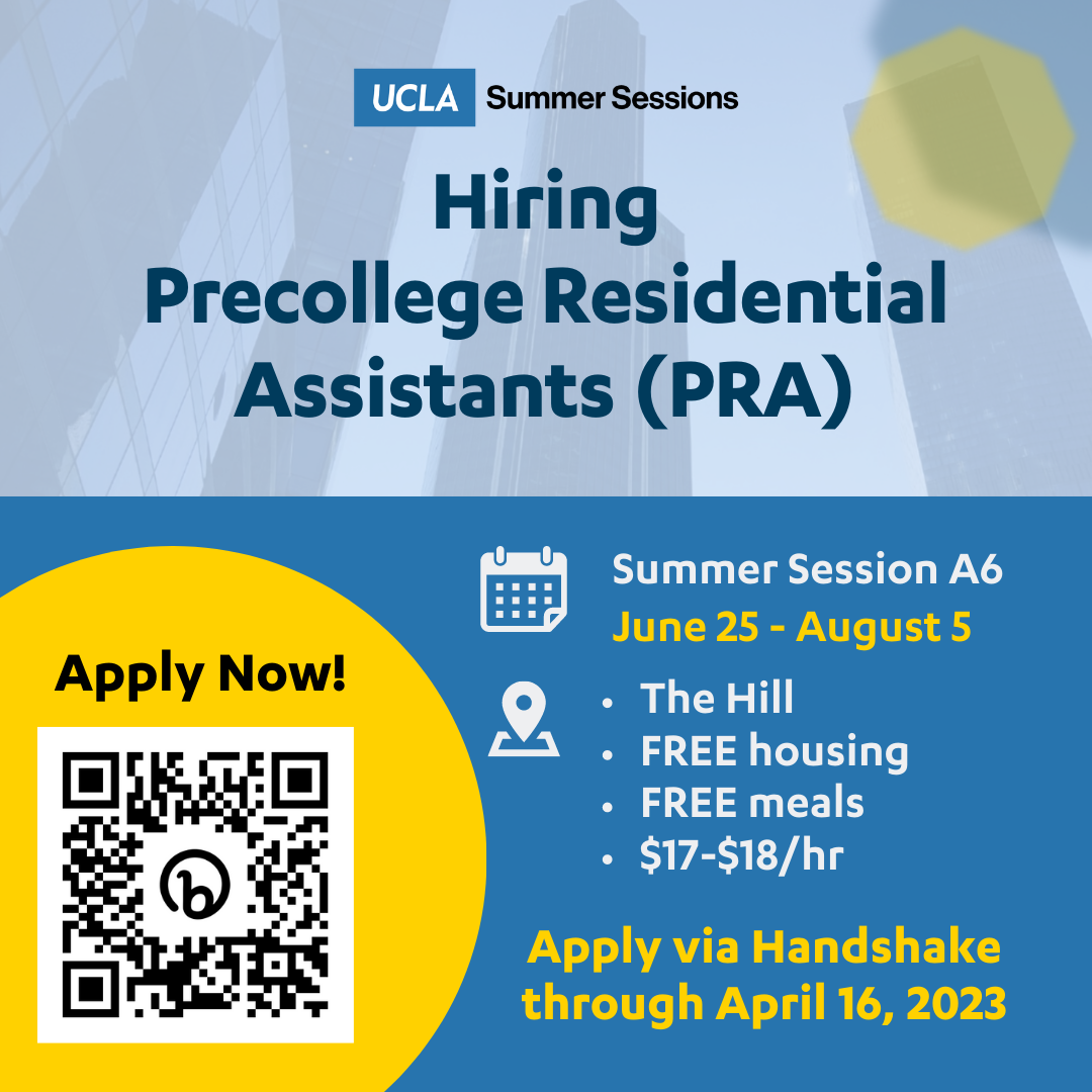 Precollege Residential Assistant (PRA) Application Open Now! UCLA